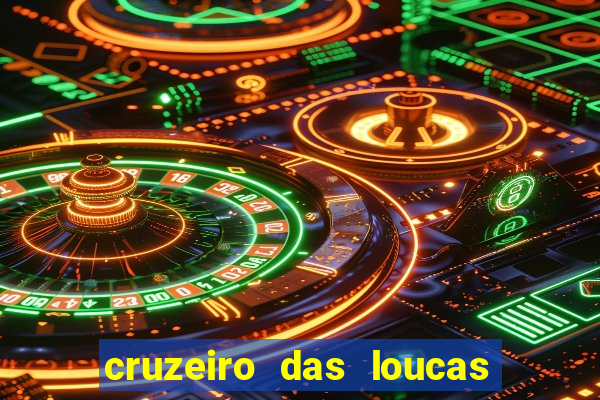 cruzeiro das loucas (2002) torrent