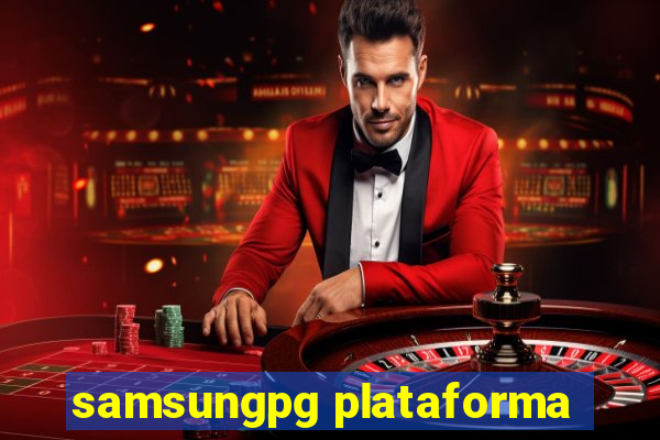 samsungpg plataforma