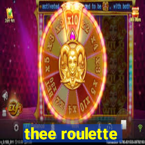 thee roulette