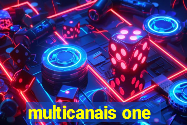 multicanais one