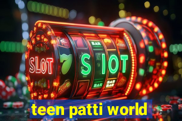 teen patti world