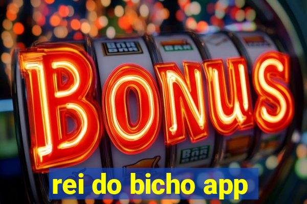 rei do bicho app