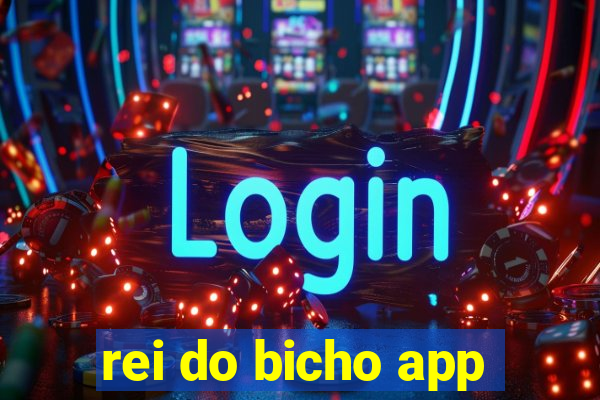 rei do bicho app