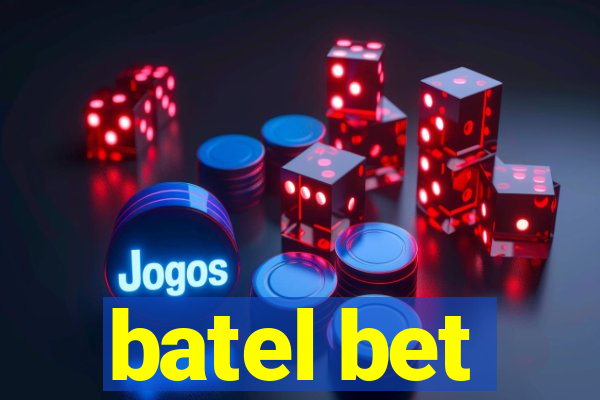 batel bet