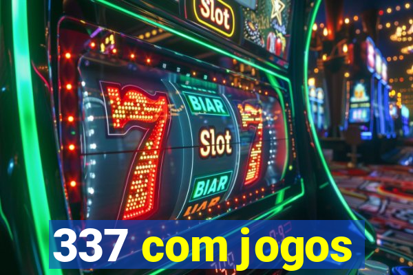 337 com jogos