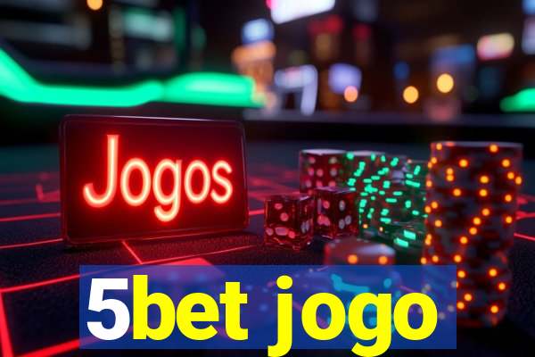 5bet jogo