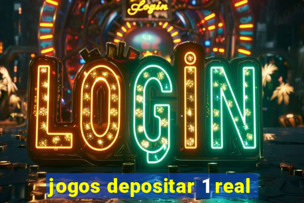 jogos depositar 1 real