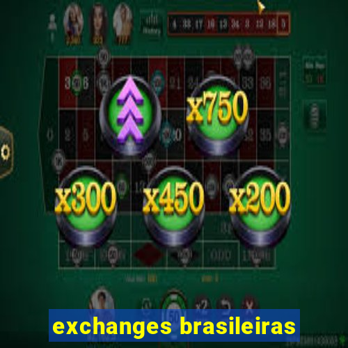 exchanges brasileiras