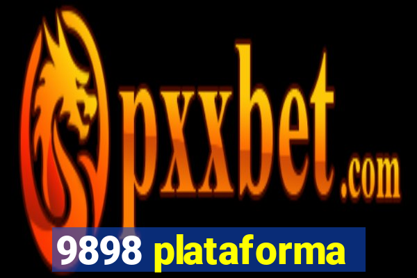 9898 plataforma