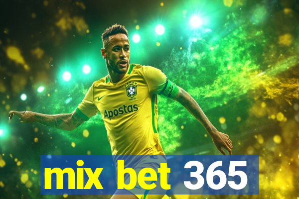 mix bet 365