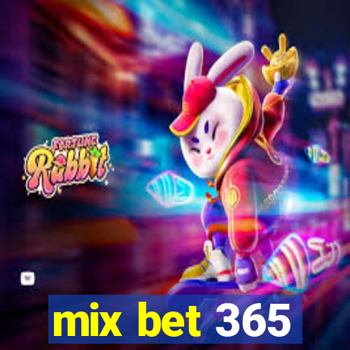 mix bet 365