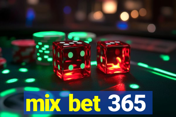 mix bet 365