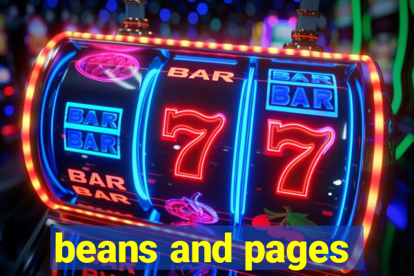 beans and pages