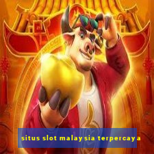 situs slot malaysia terpercaya