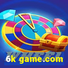 6k game.com