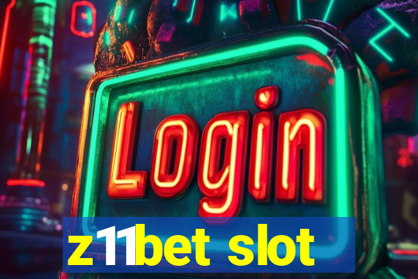 z11bet slot