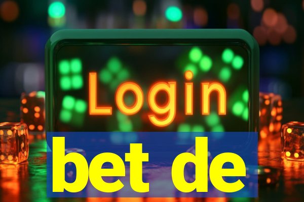 bet de