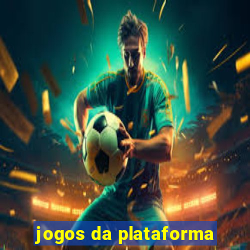 jogos da plataforma