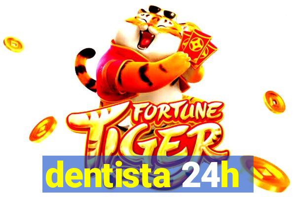 dentista 24h