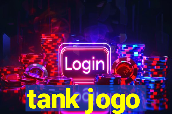 tank jogo