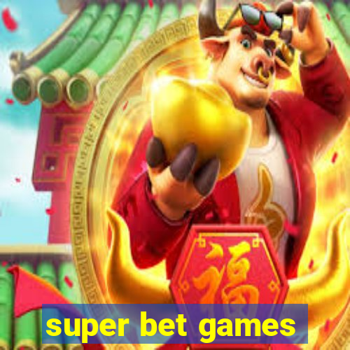 super bet games