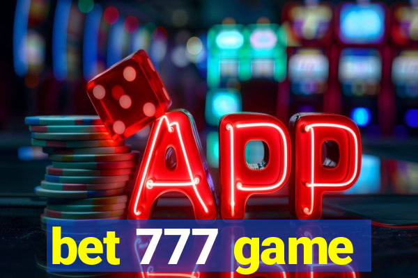 bet 777 game