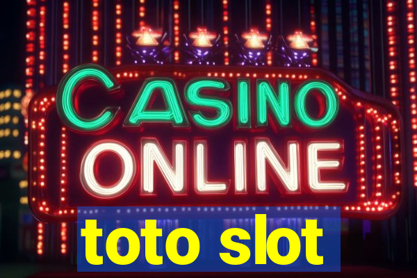 toto slot