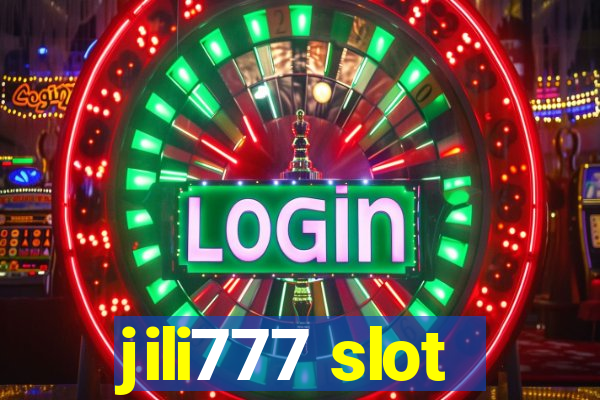 jili777 slot