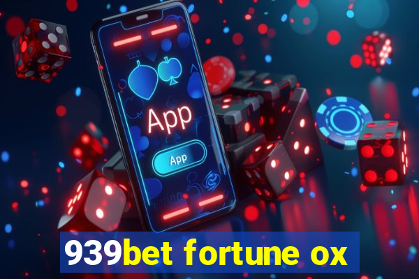 939bet fortune ox