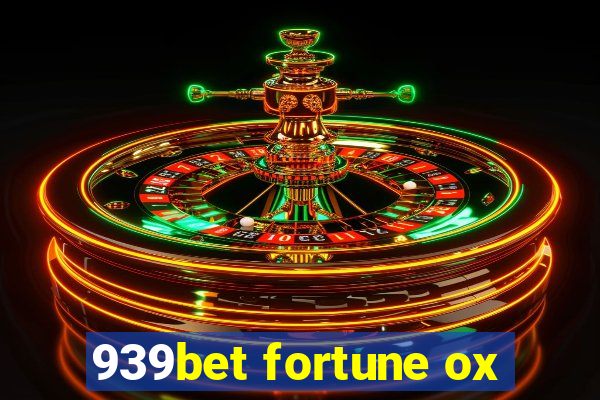 939bet fortune ox