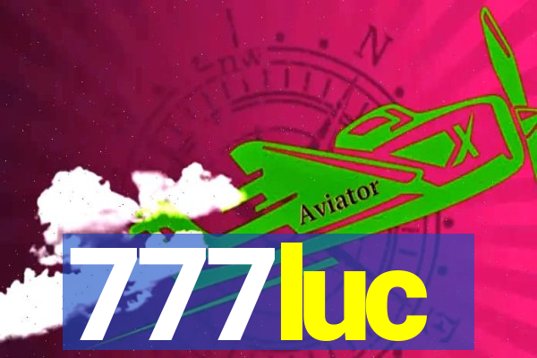 777luc