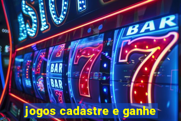 jogos cadastre e ganhe