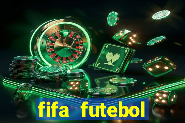 fifa futebol dinheiro infinito