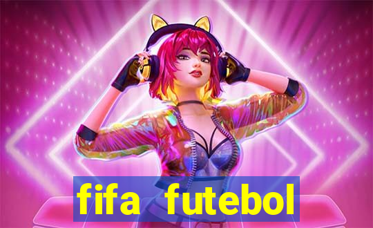 fifa futebol dinheiro infinito