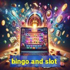 bingo and slot