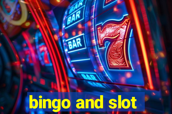 bingo and slot