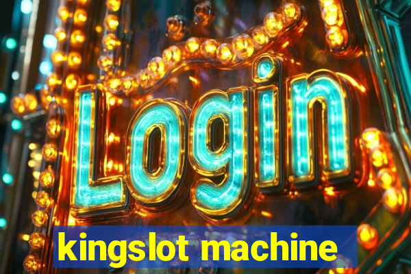 kingslot machine