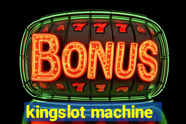 kingslot machine