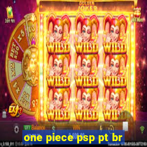 one piece psp pt br