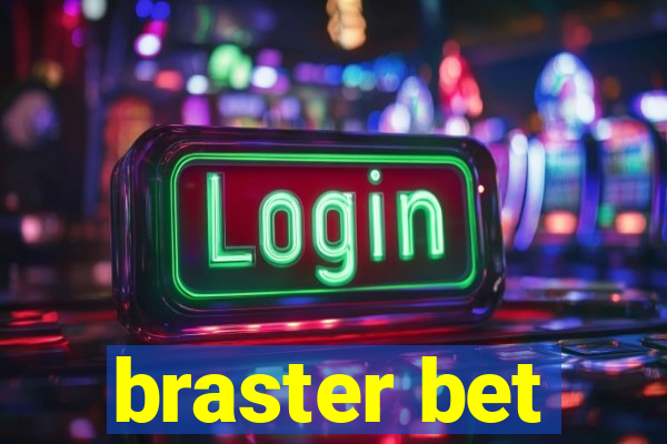 braster bet