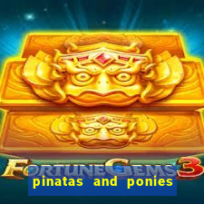 pinatas and ponies slot free play