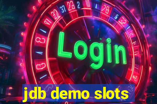 jdb demo slots