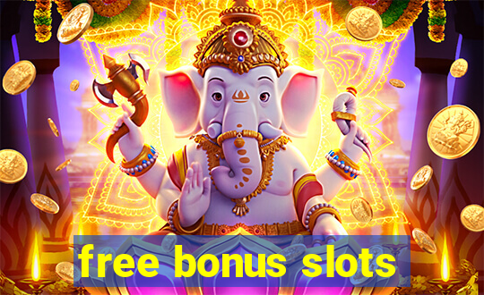 free bonus slots