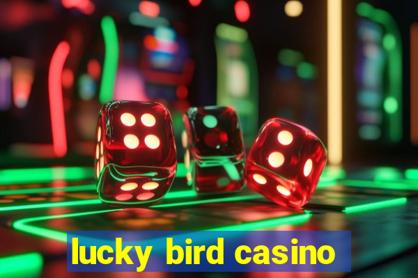 lucky bird casino