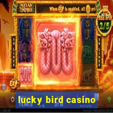 lucky bird casino