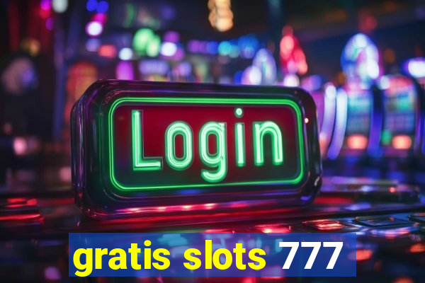 gratis slots 777