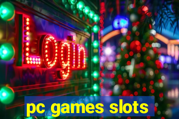 pc games slots