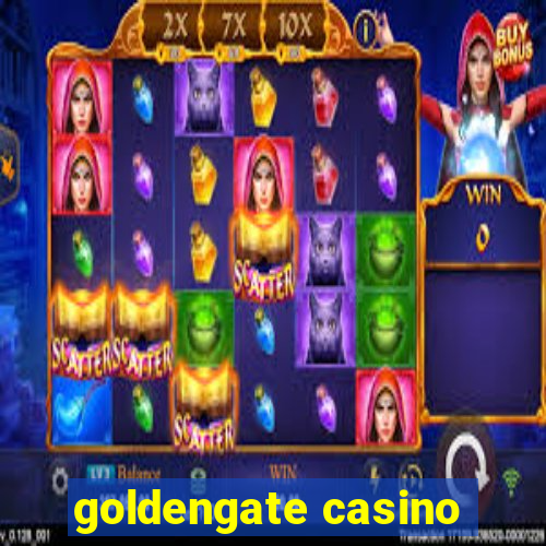 goldengate casino