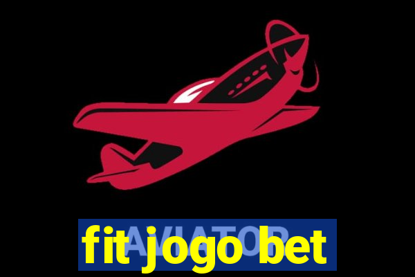 fit jogo bet