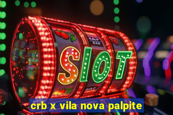 crb x vila nova palpite